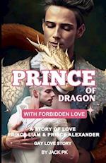 Prince of Dragon with Forbidden Love 