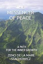 The Messenger of Peace: A Path for the Inner Grownth 