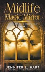 Midlife Magic Mirror 