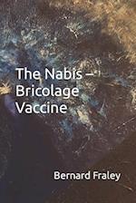 The Nabis - Bricolage Vaccine 