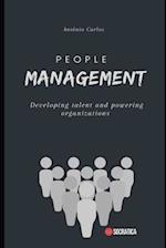 People management: Developing Talents and Boosting Organizations 