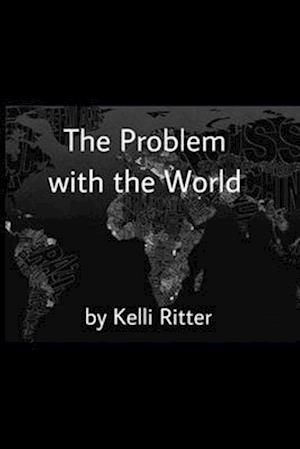 The problem with the world