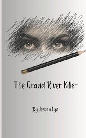 The Grand River Killer