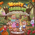 Monty the Monkey: The Adventure of the Magical Garden 