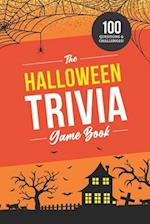 The Halloween Trivia Game Book: 100 Questions about the Holiday's History, Movies, and Pop Culture 