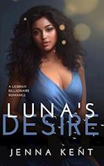 Luna's Desire: A Lesbian Billionaire Romance 