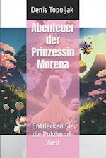 Abenteuer der Prinzessin Morena