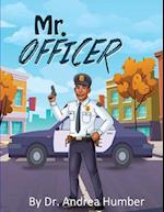 Mr. Officer 