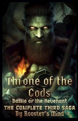 Throne of the Gods: The Battle of the Revenant: The Third Saga