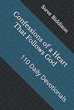 Confessions of a Heart That Follows God: 110 Daily Devotionals 