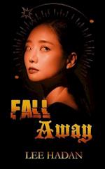 Fall Away: Book 7 of The Sunborn 