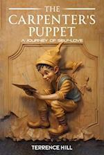 The Carpenter's Puppet: A Journey of Self-Love 