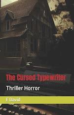 The Cursed Typewriter: Thriller Horror 