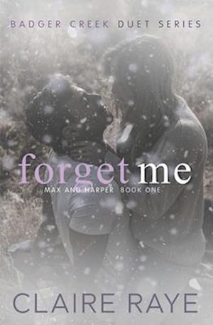 Forget Me: Max & Harper #1