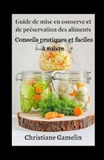 Guide de mise en conserve et de préservation des aliments