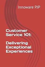 Customer Service 101: Delivering Exceptional Experiences 