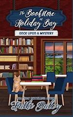 The Bookstore at Holiday Bay: Once Upon a Mystery 