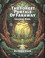 The Forest Portals Of Faraway Coloring Book 