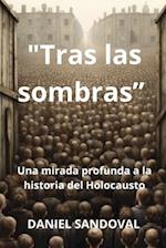 "Tras las sombras"