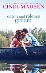 Catch and Release Groom 
