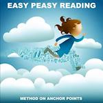 Easy Peasy Reading: Method on anchor points 