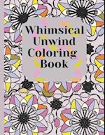 Whimsical Unwind Coloring Book
