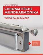 Songbook Chromatische Mundharmonika - Tango, Salsa & more