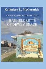 The Bachelorette of Dewey Beach