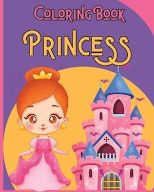 PRINCESS - Coloring Book: The Ideal Coloring Book for Princess-loving Girls and Boys!