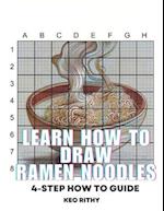 Learn How To Draw Ramen Noodles: 4-Step How To Guide 