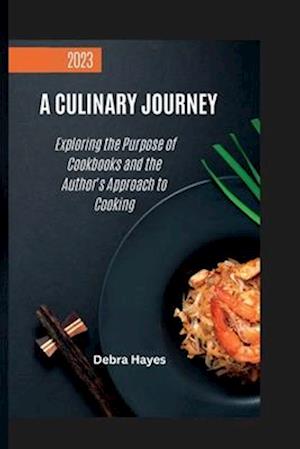 A Culinary Journey: Exploring the Purpose of Cookbooks and the Author's Approach to Cooking