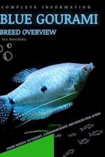 Blue Gourami: From Novice to Expert. Comprehensive Aquarium Fish Guide 