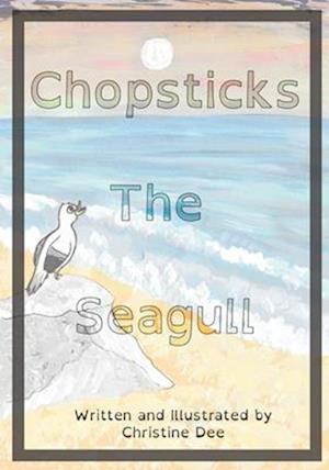 Chopsticks the Seagull