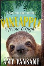 Pineapple Trivia Night: A cozy mystery like CLUE --- full of riddles & puzzles 