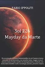 Sol 226 Mayday da Marte