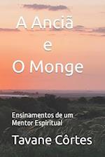 A Anciã e O Monge