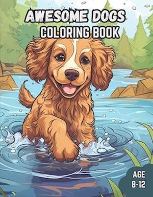 Dog Coloring Book : A Whimsical Dog Coloring Book for Kids Ages 8-12