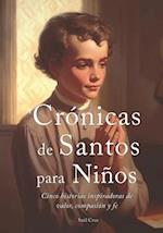 Crónicas de Santos para Niños