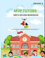 MVP Tutors: Grade 3 Prep & Review Workbook 