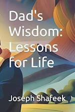 Dad's Wisdom: Lessons for Life 