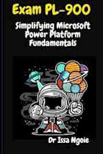 Exam PL-900: Simplifying Microsoft Power Platform Fundamentals 