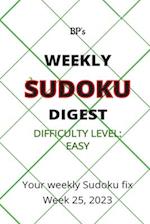 BP'S WEEKLY SUDOKU DIGEST - DIFFICULTY EASY - WEEK 25, 2023 