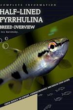 Half-lined Pyrrhulina: From Novice to Expert. Comprehensive Aquarium Fish Guide 