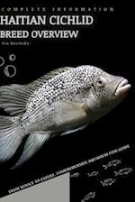 Haitian Cichlid: From Novice to Expert. Comprehensive Aquarium Fish Guide 