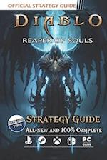 Diablo 3 Reaper of Souls Strategy Guide: Best Tips and Tricks [All-new and 100% Complete ] 