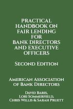 Practical Handbook on Fair Lending for Bank Directors & Executive Officers 