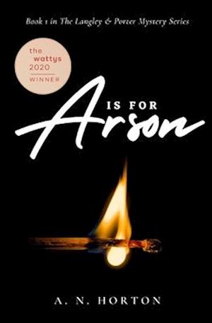 A is for Arson: A Langley & Porter Mystery