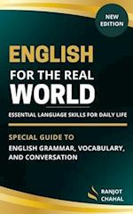 English for the Real World: Essential Language Skills for Daily Life 