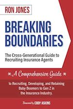 Breaking Boundaries: The Cross-Generational Guide to Recruiting Insurance Agents 