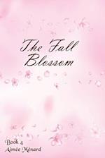 The Fall Blossom 